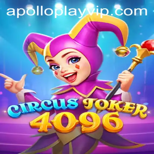 Discover the Thrilling World of CircusJoker4096: The Ultimate Gaming Experience